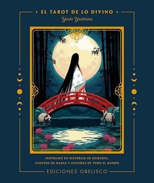 EL TAROT DE LO DIVINO + CARTAS | 9788411720298 | YOSHITANI, YOSHI | Llibres Parcir | Llibreria Parcir | Llibreria online de Manresa | Comprar llibres en català i castellà online