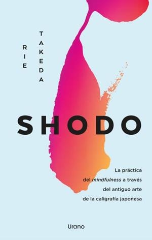 SHODO | 9788418714207 | TAKEDA, RIE | Llibres Parcir | Llibreria Parcir | Llibreria online de Manresa | Comprar llibres en català i castellà online