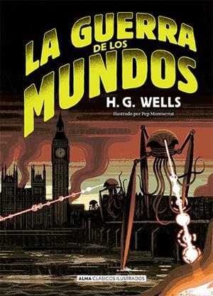 LA GUERRA DE LOS MUNDOS | 9788419599070 | WELLS, H.G. | Llibres Parcir | Llibreria Parcir | Llibreria online de Manresa | Comprar llibres en català i castellà online