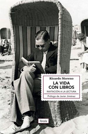LA VIDA CON LIBROS | 9788419969071 | MORENO CASTILLO, RICARDO | Llibres Parcir | Librería Parcir | Librería online de Manresa | Comprar libros en catalán y castellano online