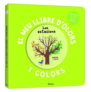EL MEU LLIBRE D'OLORS I COLORS. LES ESTACIONS | 9791039534499 | MR. IWI | Llibres Parcir | Llibreria Parcir | Llibreria online de Manresa | Comprar llibres en català i castellà online