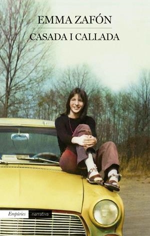 CASADA I CALLADA | 9788419729064 | ZAFÓN GARCIA, EMMA | Llibres Parcir | Llibreria Parcir | Llibreria online de Manresa | Comprar llibres en català i castellà online