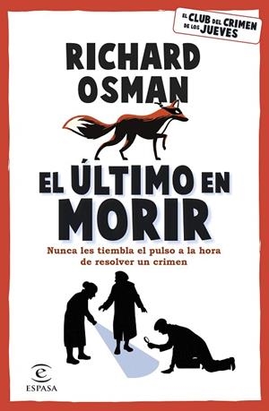 EL ÚLTIMO EN MORIR | 9788467071177 | OSMAN, RICHARD | Llibres Parcir | Llibreria Parcir | Llibreria online de Manresa | Comprar llibres en català i castellà online