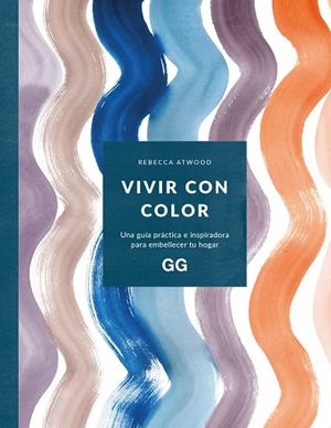 VIVIR CON COLOR | 9788425234354 | ATWOOD, REBECCA | Llibres Parcir | Llibreria Parcir | Llibreria online de Manresa | Comprar llibres en català i castellà online