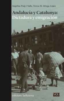 ANDALUCIA Y CATALUNYA | 9788472909588 | PUIG VALLS, ANGELINA | Llibres Parcir | Llibreria Parcir | Llibreria online de Manresa | Comprar llibres en català i castellà online