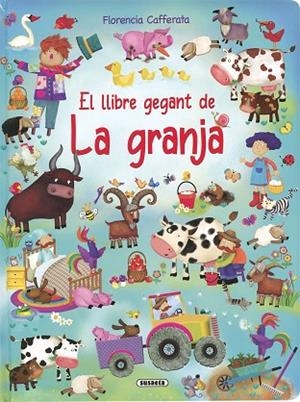 EL LLIBRE GEGANT DE LA GRANJA | 9788467797374 | CAFFERATA, FLORENCIA | Llibres Parcir | Librería Parcir | Librería online de Manresa | Comprar libros en catalán y castellano online