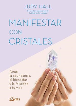 MANIFESTAR CON CRISTALES | 9788411080514 | HALL, JUDY | Llibres Parcir | Llibreria Parcir | Llibreria online de Manresa | Comprar llibres en català i castellà online