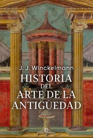 HISTORIA DEL ARTE DE LA ANTIGÜEDAD | 9788413846620 | WINCKELMANN, JOHAN JOACHIM | Llibres Parcir | Llibreria Parcir | Llibreria online de Manresa | Comprar llibres en català i castellà online
