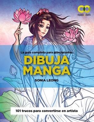 DIBUJA MANGA | 9788441547001 | LEONG, SONIA | Llibres Parcir | Llibreria Parcir | Llibreria online de Manresa | Comprar llibres en català i castellà online