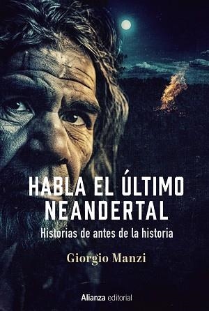 HABLA EL ÚLTIMO NEANDERTAL | 9788411484589 | MANZI, GIORGIO | Llibres Parcir | Librería Parcir | Librería online de Manresa | Comprar libros en catalán y castellano online