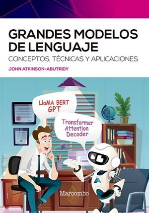 GRANDES MODELOS DE LENGUAJE | 9788426736796 | ATKINSON-ABUTRIDY, JOHN | Llibres Parcir | Librería Parcir | Librería online de Manresa | Comprar libros en catalán y castellano online