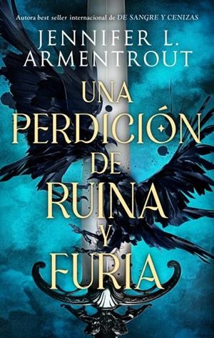 UNA PERDICIÓN DE RUINA Y FURIA | 9788419252418 | ARMENTROUT, JENNIFER | Llibres Parcir | Librería Parcir | Librería online de Manresa | Comprar libros en catalán y castellano online
