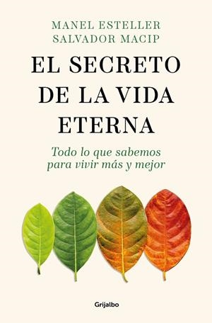 EL SECRETO DE LA VIDA ETERNA | 9788425365089 | ESTELLER, MANEL/MACIP, SALVADOR | Llibres Parcir | Llibreria Parcir | Llibreria online de Manresa | Comprar llibres en català i castellà online
