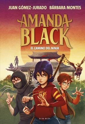 AMANDA BLACK 9 - EL CAMINO DEL NINJA | 9788419378323 | GÓMEZ-JURADO, JUAN/MONTES, BÁRBARA | Llibres Parcir | Llibreria Parcir | Llibreria online de Manresa | Comprar llibres en català i castellà online