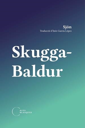 SKUGGA-BALDUR | 9788412765502 | SJÓN | Llibres Parcir | Librería Parcir | Librería online de Manresa | Comprar libros en catalán y castellano online