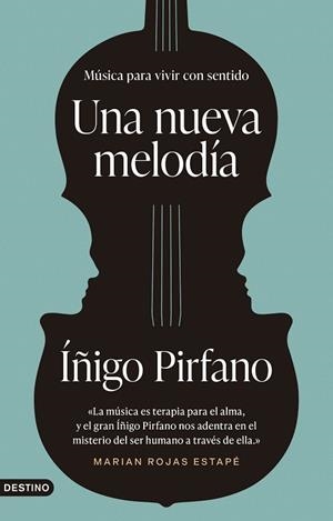 UNA NUEVA MELODÍA | 9788423363971 | PIRFANO LAGUNA, ÍÑIGO | Llibres Parcir | Librería Parcir | Librería online de Manresa | Comprar libros en catalán y castellano online