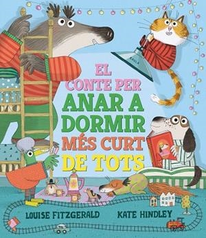 EL CONTE PER ANAR A DORMIR MÉS CURT DE TOTS | 9788447950690 | FITZGERALD, LOUISE | Llibres Parcir | Librería Parcir | Librería online de Manresa | Comprar libros en catalán y castellano online
