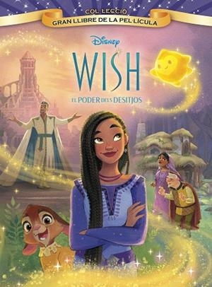 WISH: EL PODER DELS DESITJOS. GRAN LLIBRE DE LA PEL·LÍCULA | 9788413896588 | DISNEY | Llibres Parcir | Llibreria Parcir | Llibreria online de Manresa | Comprar llibres en català i castellà online