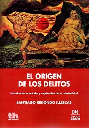 EL ORIGEN DE LOS DELITOS | 9788416062898 | REDONDO ILLESCAS, SANTIAGO | Llibres Parcir | Llibreria Parcir | Llibreria online de Manresa | Comprar llibres en català i castellà online