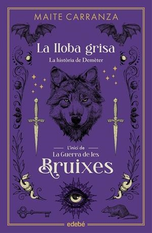 LA LLOBA GRISA | 9788468358581 | CARRANZA I GIL DOLZ DEL CASTELLAR, MAITE | Llibres Parcir | Llibreria Parcir | Llibreria online de Manresa | Comprar llibres en català i castellà online