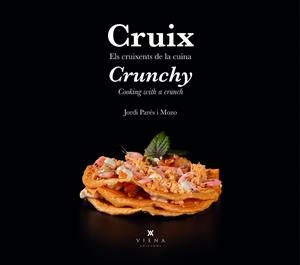 CRUIX  / CRUNCHY | 9788419474162 | PARÉS I MOZO, JORDI | Llibres Parcir | Librería Parcir | Librería online de Manresa | Comprar libros en catalán y castellano online