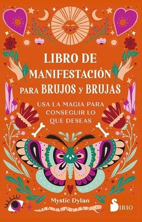 LIBRO DE MANIFESTACIÓN PARA BRUJOS Y BRUJAS | 9788419685384 | DYLAN, MYSTIC | Llibres Parcir | Llibreria Parcir | Llibreria online de Manresa | Comprar llibres en català i castellà online