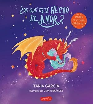 ¿DE QUÉ ESTÁ HECHO EL AMOR? | 9788418774973 | GARCÍA, TANIA | Llibres Parcir | Llibreria Parcir | Llibreria online de Manresa | Comprar llibres en català i castellà online