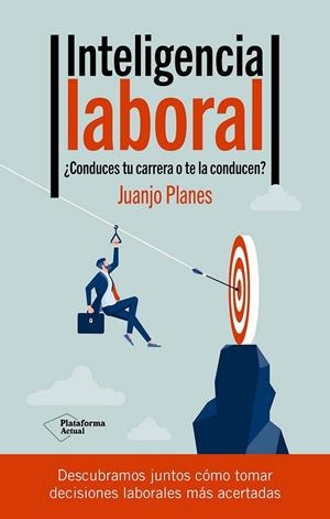 INTELIGENCIA LABORAL | 9788419655660 | PLANES, JUANJO | Llibres Parcir | Llibreria Parcir | Llibreria online de Manresa | Comprar llibres en català i castellà online