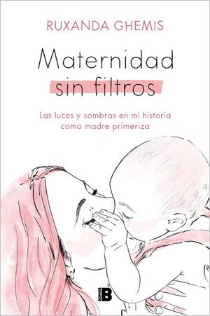 MATERNIDAD SIN FILTROS | 9788466676458 | GHEMIS, RUXANDA | Llibres Parcir | Librería Parcir | Librería online de Manresa | Comprar libros en catalán y castellano online
