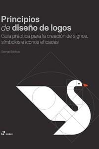 PRINCIPIOS DE DISEÑO DE LOGOS | 9788419220127 | BOKHUA, GEORGE | Llibres Parcir | Librería Parcir | Librería online de Manresa | Comprar libros en catalán y castellano online