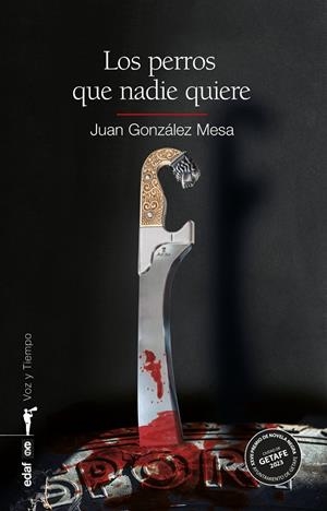 LOS PERROS QUE NADIE QUIERE | 9788441442696 | GONZÁLEZ MESA, JUAN | Llibres Parcir | Llibreria Parcir | Llibreria online de Manresa | Comprar llibres en català i castellà online