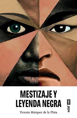 MESTIZAJE Y LEYENDA NEGRA | 9788441442665 | MÁRQUEZ DE LA PLATA, VICENTA | Llibres Parcir | Llibreria Parcir | Llibreria online de Manresa | Comprar llibres en català i castellà online