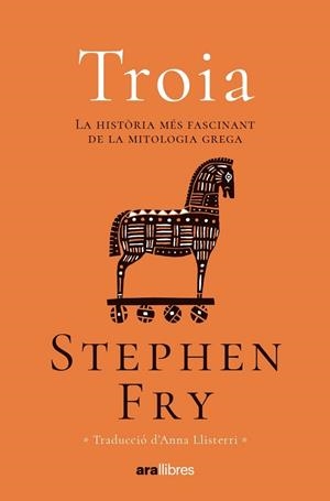 TROIA | 9788411730082 | FRY, STEPHEN | Llibres Parcir | Llibreria Parcir | Llibreria online de Manresa | Comprar llibres en català i castellà online
