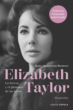 ELIZABETH TAYLOR | 9788448036638 | ANDERSEN BROWER, KATE | Llibres Parcir | Llibreria Parcir | Llibreria online de Manresa | Comprar llibres en català i castellà online