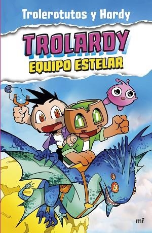 TROLARDY 5. EQUIPO ESTELAR | 9788427051447 | TROLEROTUTOS Y HARDY | Llibres Parcir | Librería Parcir | Librería online de Manresa | Comprar libros en catalán y castellano online