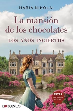 LA MANSIÓN DE LOS CHOCOLATES LOS AÑOS INCIERTOS | 9788418185588 | NIKOLAI, MARIA | Llibres Parcir | Llibreria Parcir | Llibreria online de Manresa | Comprar llibres en català i castellà online