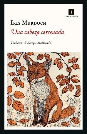UNA CABEZA CERCENADA | 9788418668357 | MURDOCH, IRIS / MALDONADO, ENRIQUE | Llibres Parcir | Librería Parcir | Librería online de Manresa | Comprar libros en catalán y castellano online