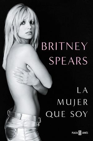 LA MUJER QUE SOY | 9788401030055 | SPEARS, BRITNEY | Llibres Parcir | Librería Parcir | Librería online de Manresa | Comprar libros en catalán y castellano online