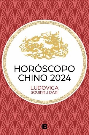 HORÓSCOPO CHINO 2024 | 9788466677486 | SQUIRRU DARI, LUDOVICA | Llibres Parcir | Llibreria Parcir | Llibreria online de Manresa | Comprar llibres en català i castellà online