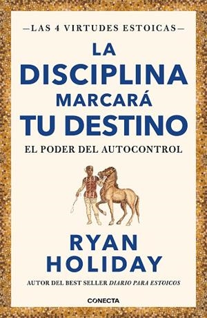 LA DISCIPLINA MARCARÁ TU DESTINO (LAS 4 VIRTUDES ESTOICAS 2) | 9788417992675 | HOLIDAY, RYAN | Llibres Parcir | Librería Parcir | Librería online de Manresa | Comprar libros en catalán y castellano online