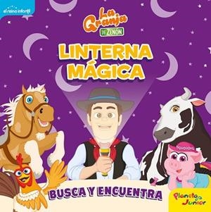 LA GRANJA DE ZENÓN. LINTERNA MÁGICA | 9788408246404 | EL REINO INFANTIL | Llibres Parcir | Llibreria Parcir | Llibreria online de Manresa | Comprar llibres en català i castellà online