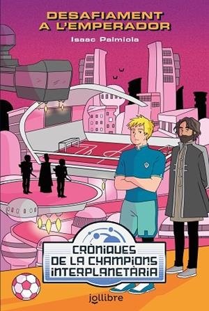 DESAFÍAMENT A L'EMPERADOR | 9788418650208 | PALMIOLA CREUS, ISAAC | Llibres Parcir | Llibreria Parcir | Llibreria online de Manresa | Comprar llibres en català i castellà online