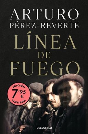 LÍNEA DE FUEGO (EDICIÓN LIMITADA A PRECIO ESPECIAL) | 9788466361149 | PÉREZ-REVERTE, ARTURO | Llibres Parcir | Llibreria Parcir | Llibreria online de Manresa | Comprar llibres en català i castellà online