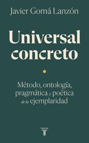 UNIVERSAL CONCRETO | 9788430626212 | GOMÁ LANZÓN, JAVIER | Llibres Parcir | Llibreria Parcir | Llibreria online de Manresa | Comprar llibres en català i castellà online