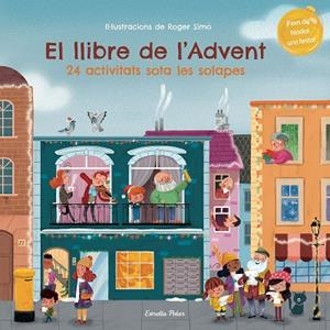 EL LLIBRE DE L'ADVENT. 24 ACTIVITATS SOTA LES SOLAPES | 9788413895055 | SIMÓ, ROGER | Llibres Parcir | Llibreria Parcir | Llibreria online de Manresa | Comprar llibres en català i castellà online