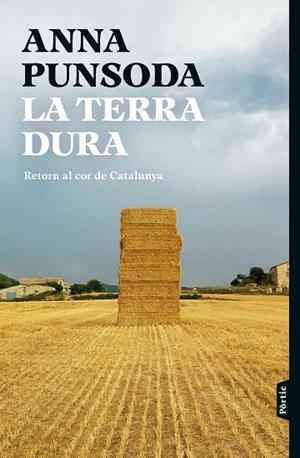LA TERRA DURA | 9788498095494 | PUNSODA RICART, ANNA | Llibres Parcir | Llibreria Parcir | Llibreria online de Manresa | Comprar llibres en català i castellà online