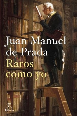 RAROS COMO YO | 9788467071276 | PRADA, JUAN MANUEL DE | Llibres Parcir | Librería Parcir | Librería online de Manresa | Comprar libros en catalán y castellano online