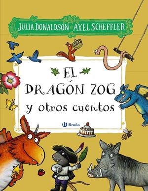 EL DRAGÓN ZOG Y OTROS CUENTOS | 9788469640043 | DONALDSON, JULIA | Llibres Parcir | Llibreria Parcir | Llibreria online de Manresa | Comprar llibres en català i castellà online