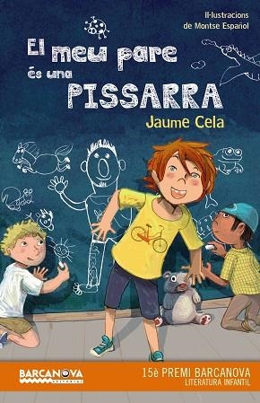 EL MEU PARE ÉS UNA PISSARRA | 9788448942885 | CELA, JAUME | Llibres Parcir | Librería Parcir | Librería online de Manresa | Comprar libros en catalán y castellano online