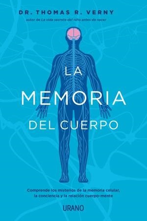 LA MEMORIA DEL CUERPO | 9788418714160 | VERNY, THOMAS | Llibres Parcir | Llibreria Parcir | Llibreria online de Manresa | Comprar llibres en català i castellà online